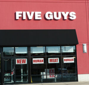 Five Guys News Human Meat Burger signage